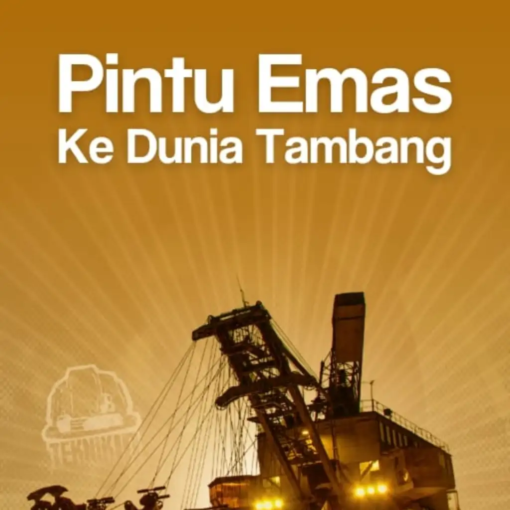 PINTU EMAS KE DUNIA TAMBANG + Gabung Wa Esklusif Komunitas Pertambangan